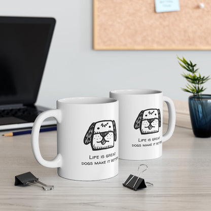 Life Is Better With A Dog Novelty Mug - Stylemz