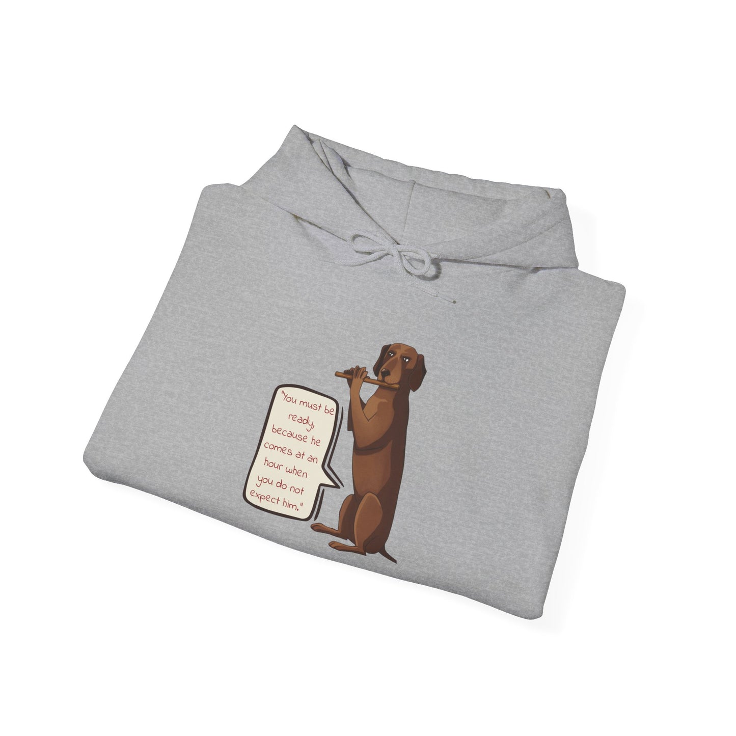 'You Must Be Ready' Dog Signal Message Unisex Heavy Blend™ Hooded Sweatshirt  - Korea  - StyleMZ