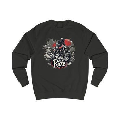 Born to ride2 Unisex Sweatshirt - StyleMZ