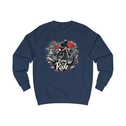 Born to ride2 Unisex Sweatshirt - StyleMZ