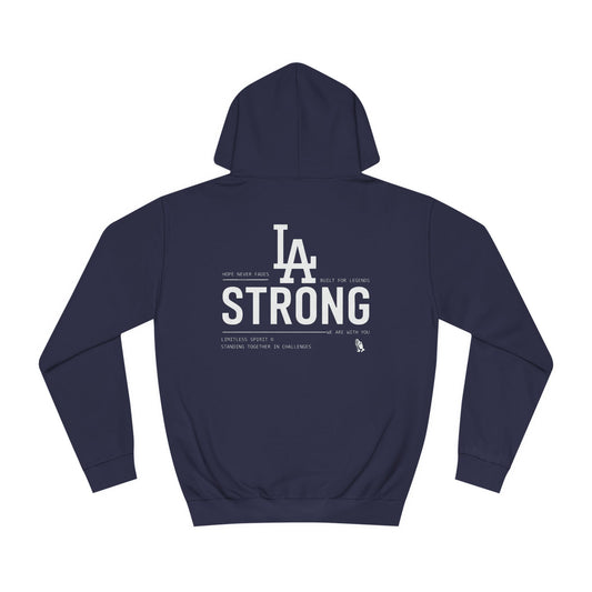 LA STRONG Unisex College Hoodie - Stylemz