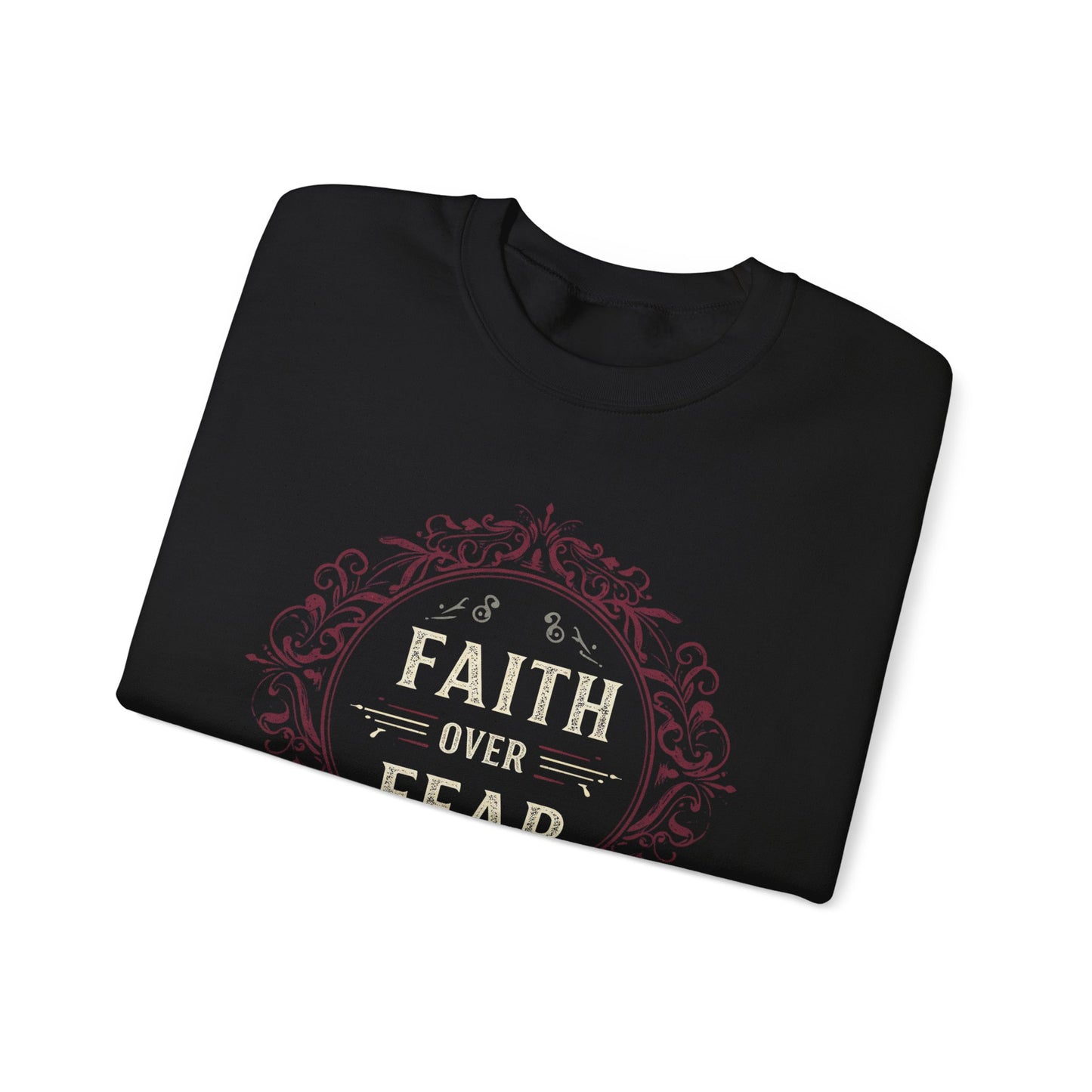 Faith over fear Unisex Heavy Blend™ Crewneck Sweatshirt - Stylemz