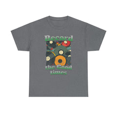 Record the good times Unisex Heavy Cotton Tee  - StyleMZ