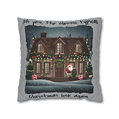 Ah yes, the classic typical Christmas look again Spun Polyester Square Pillowcase - StyleMZ