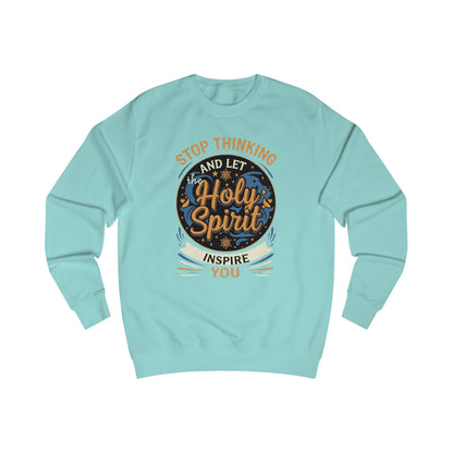 Stop thinking2 Unisex Sweatshirt  - Korea  - StyleMZ