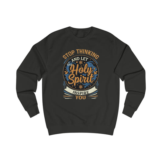 Stop thinking2 Unisex Sweatshirt  - Korea  - StyleMZ