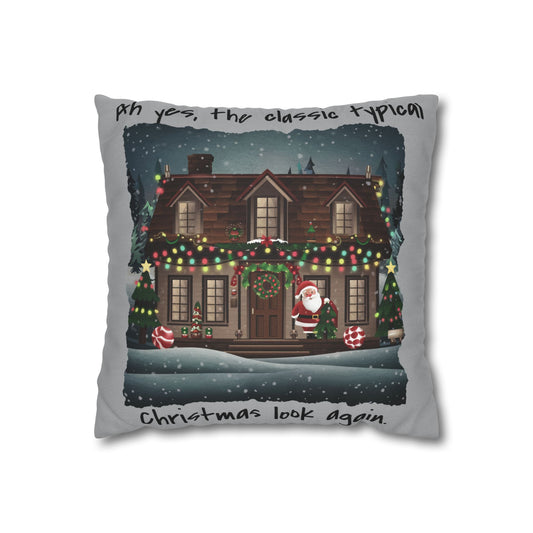 Ah yes, the classic typical Christmas look again Spun Polyester Square Pillowcase - StyleMZ