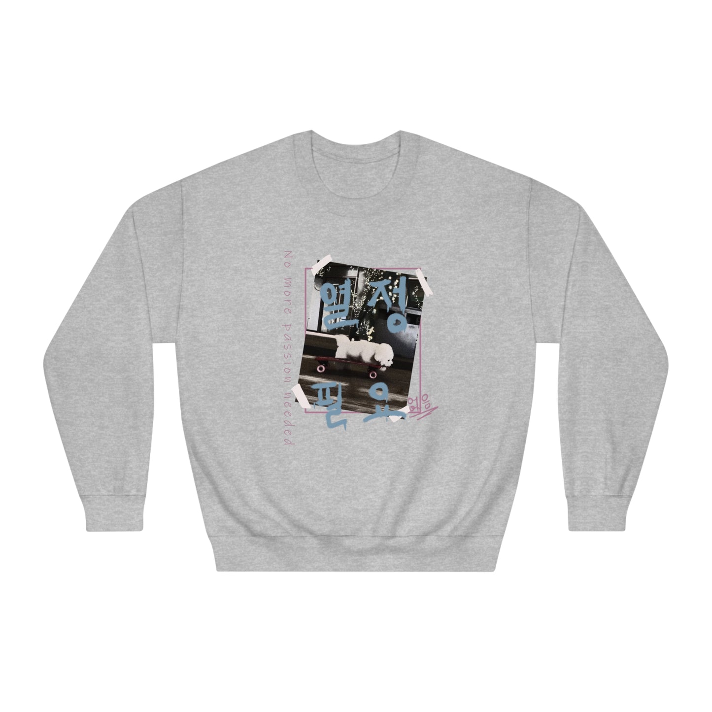 No need more passion Unisex DryBlend® Crewneck Sweatshirt - StyleMZ