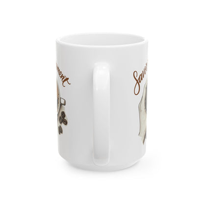 Savor the moment2 Ceramic Mug, (11oz, 15oz) - StyleMZ