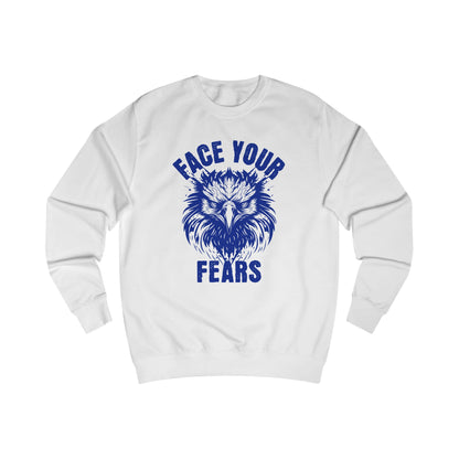 Face your fears Unisex Sweatshirt - StyleMZ - Stylemz