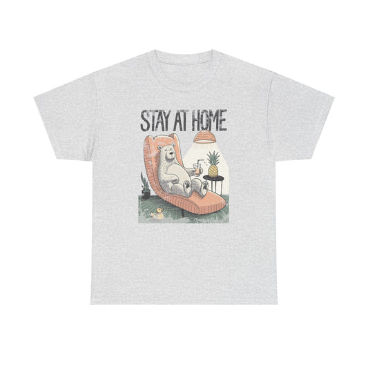 Stay at home Unisex Heavy Cotton Tee  - StyleMZ