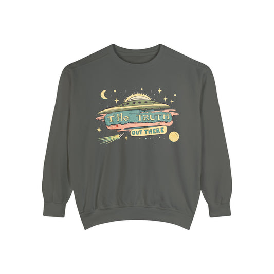 The truth is out there Unisex Garment-Dyed Sweatshirt - Korea - StyleMZ - Stylemz