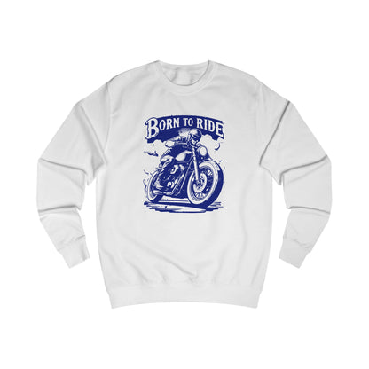 Born to ride Unisex Sweatshirt - StyleMZ