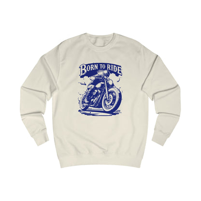 Born to ride Unisex Sweatshirt - StyleMZ