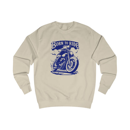 Born to ride Unisex Sweatshirt - StyleMZ