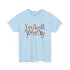 Korea -  I'm legit pretty Unisex Heavy Cotton Tee  - StyleMZ