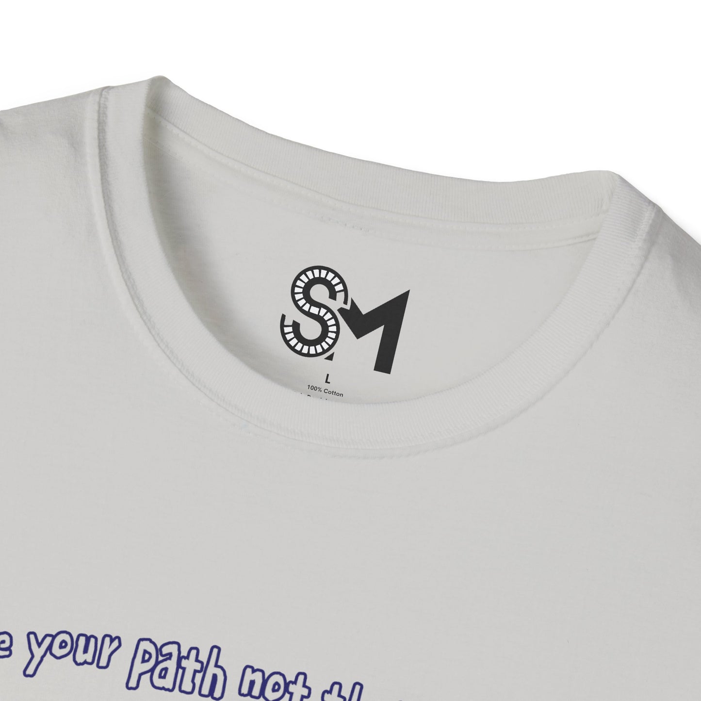 Create your path not their approval Unisex Softstyle T-Shirt - Stylemz