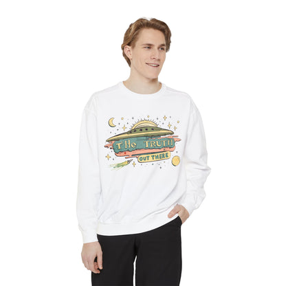 The truth is out there Unisex Garment-Dyed Sweatshirt  - Korea  - StyleMZ