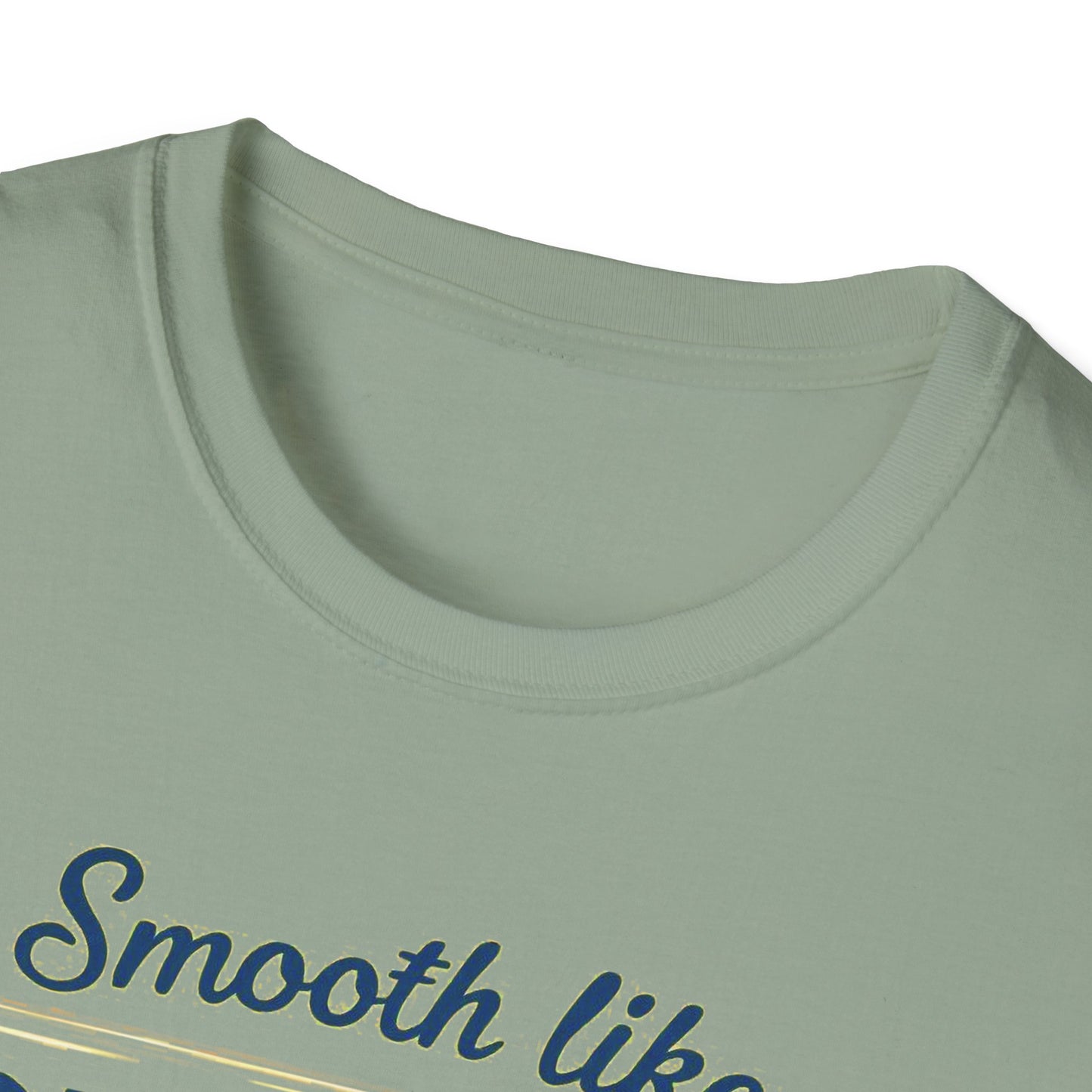 Smooth Like Butter Unisex T-Shirt - Softstyle Casual Tee