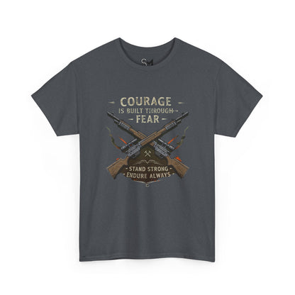 Courage is built through fear Unisex Heavy Cotton Tee