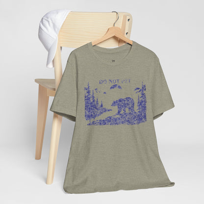 Adventure Awaits Bear Tee - Unisex Do Not Pet Graphic Shirt