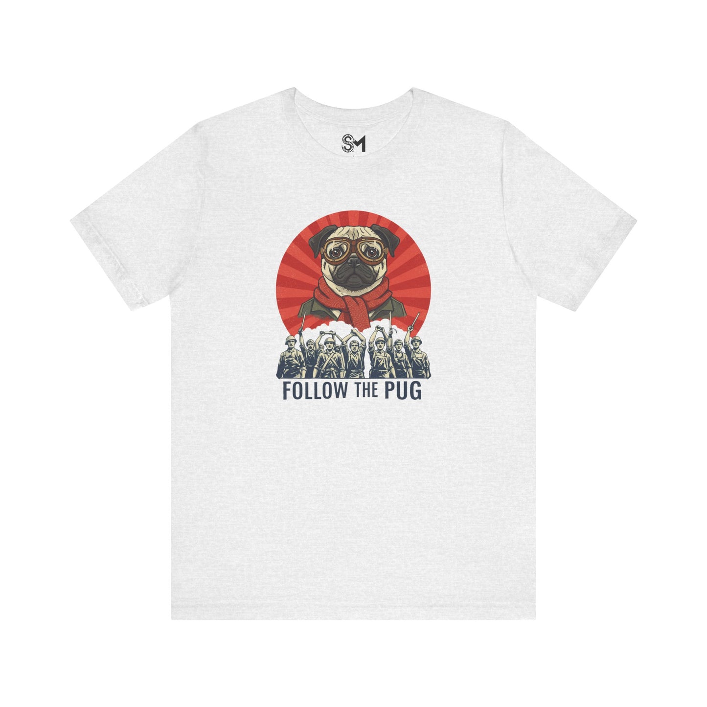 Follow the pug Unisex Jersey Short Sleeve Tee