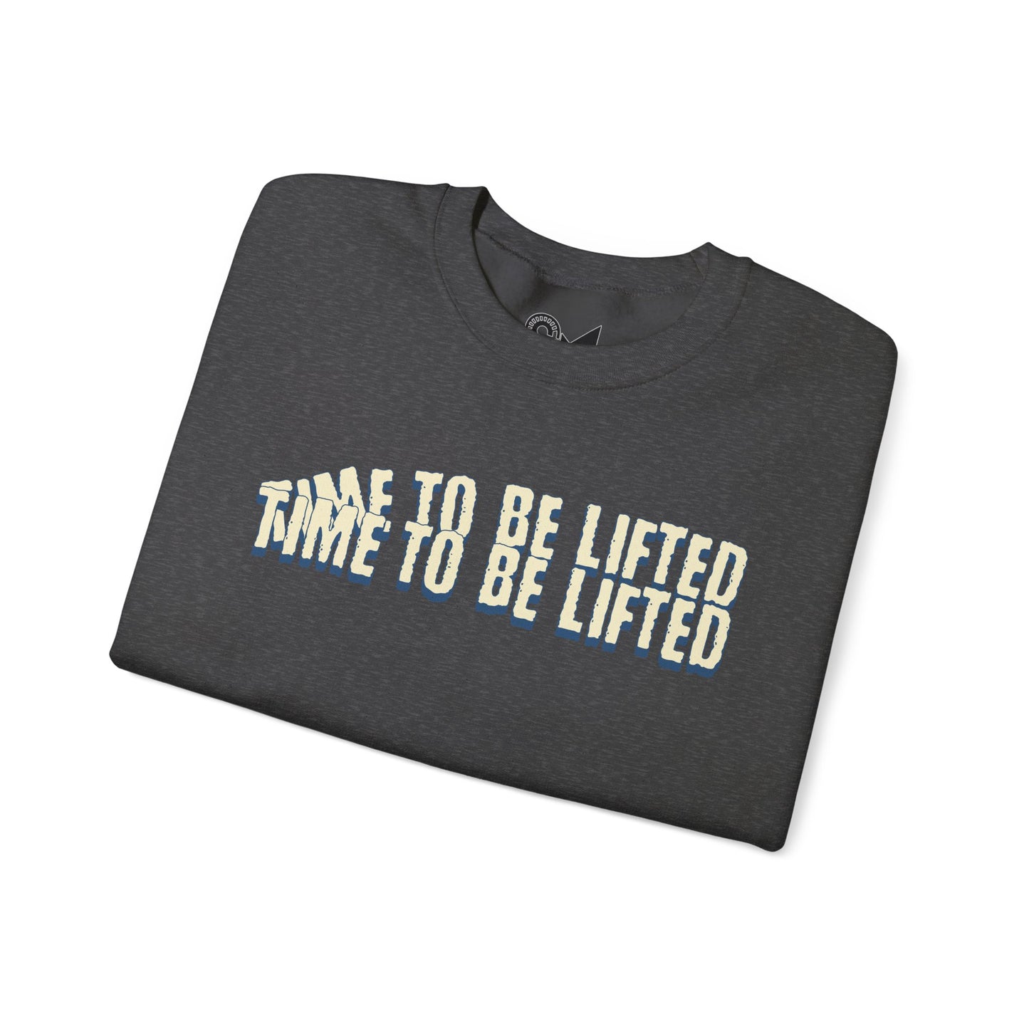 Time to be lifted Unisex Heavy Blend™ Crewneck Sweatshirt - StyleMZ - Stylemz