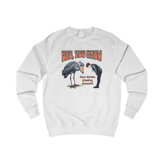 Bro, you know Unisex Sweatshirt  - Korea  - StyleMZ