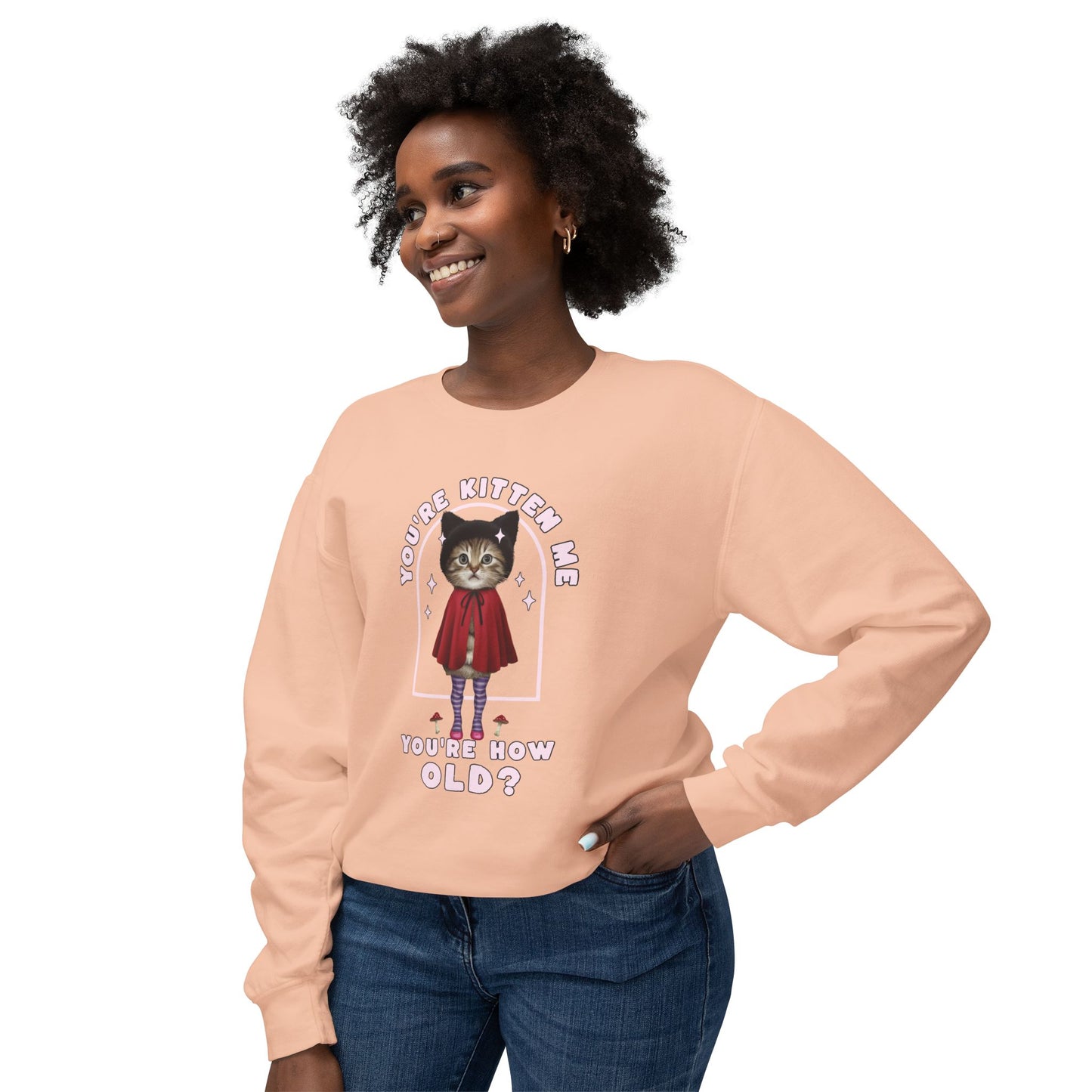 Korea -  You're kitten me! Unisex Lightweight Crewneck Sweatshirt  - StyleMZ