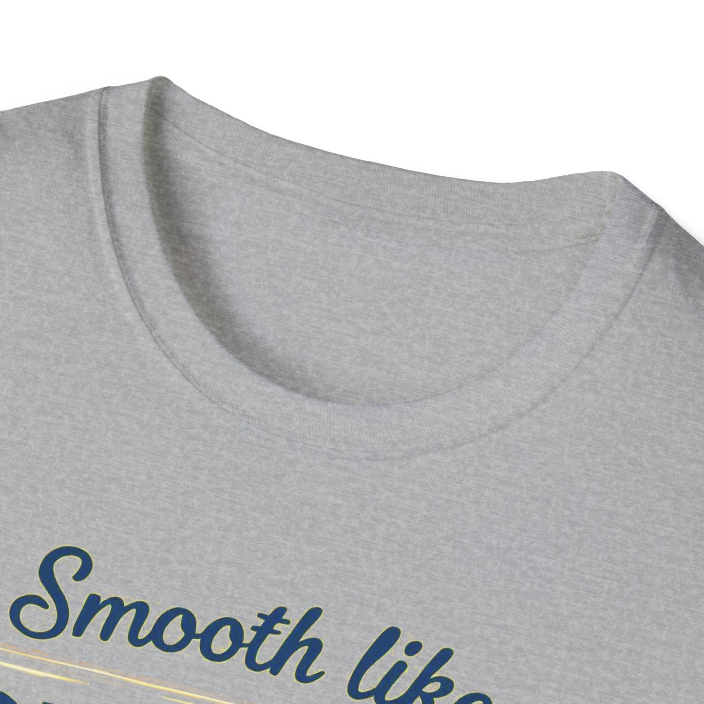 Smooth Like Butter Unisex T-Shirt - Softstyle Casual Tee