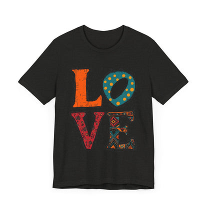 LOVE Unisex Jersey Short Sleeve Tee