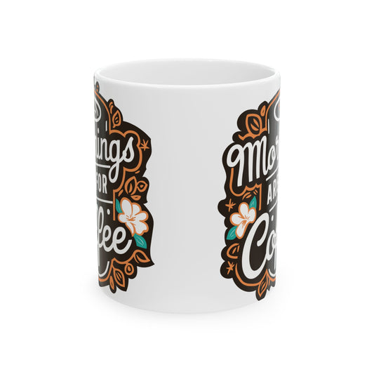 Taza de cerámica "Corea - Las mañanas son para tomar café" (11 oz, 15 oz) - StyleMZ 