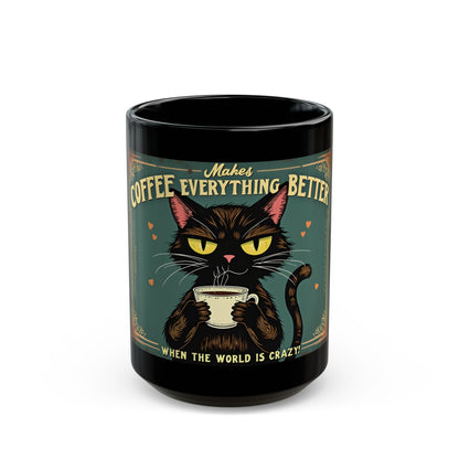 Coffee makes everything better Black Mug (11oz, 15oz) - StyleMZ