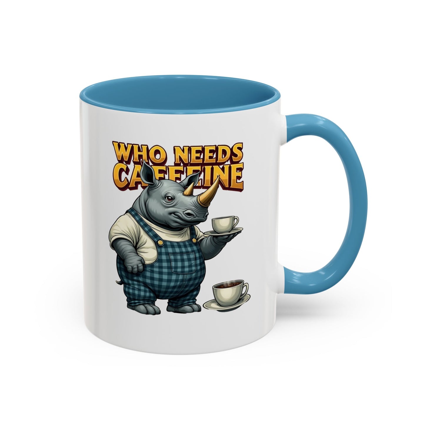 Who needs Caffeine Accent Coffee Mug (11, 15oz) - StyleMZ