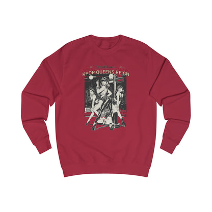 Korea -  K-POP Queens Reign Unisex Sweatshirt  - StyleMZ