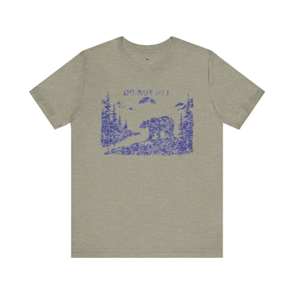 Adventure Awaits Bear Tee - Unisex Do Not Pet Graphic Shirt