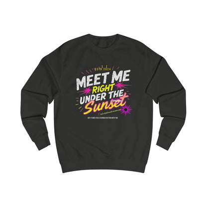 Meet me right under the sunset Unisex Sweatshirt - StyleMZ