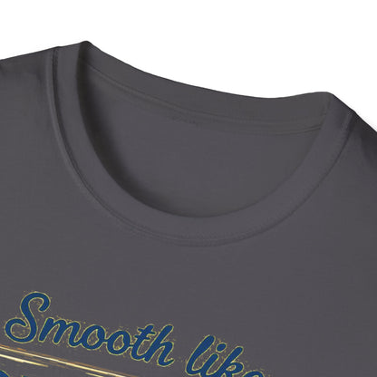 Smooth Like Butter Unisex T-Shirt - Softstyle Casual Tee