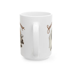 StyleMZ -  Savor the moment2 Ceramic Mug, (11oz, 15oz)  - StyleMZ