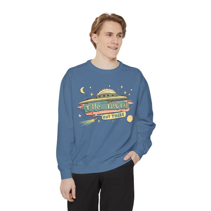 The truth is out there Unisex Garment-Dyed Sweatshirt  - Korea  - StyleMZ