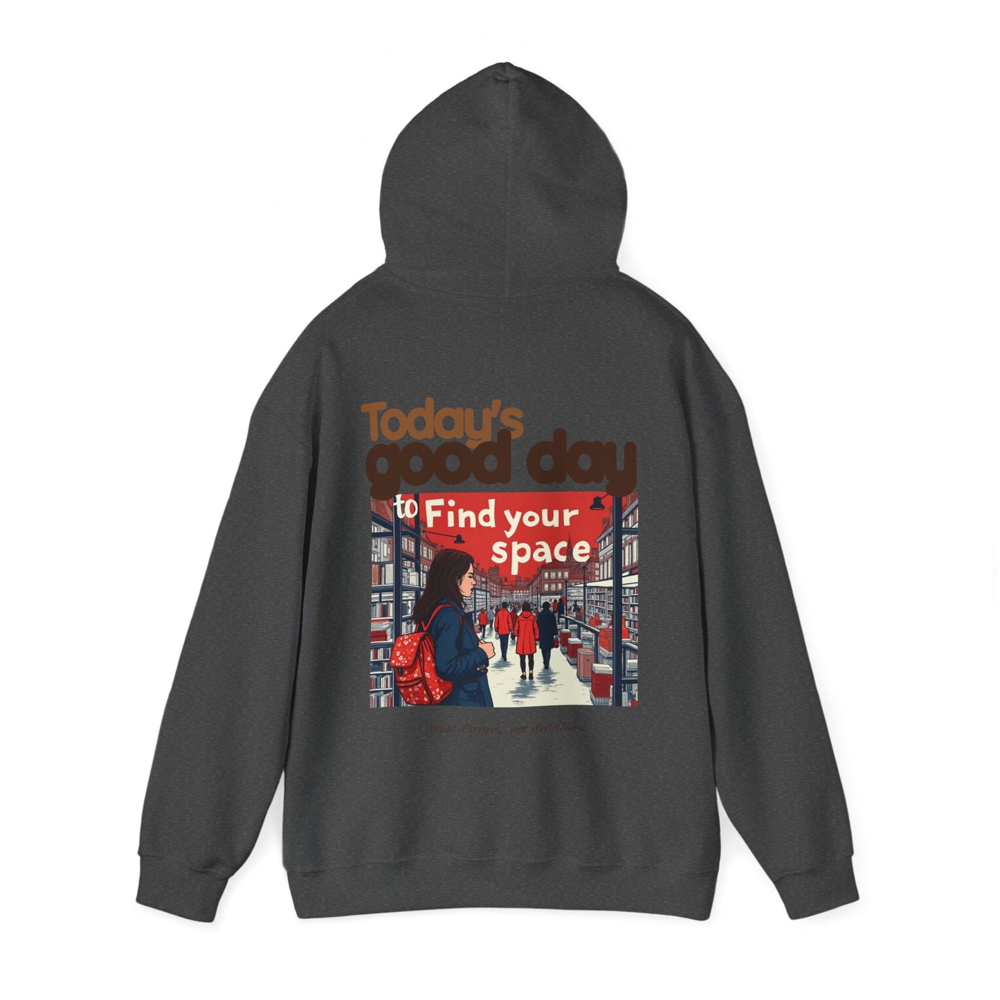 Today's good day Unisex Heavy Blend™ Hooded Sweatshirt - StyleMZ - Stylemz