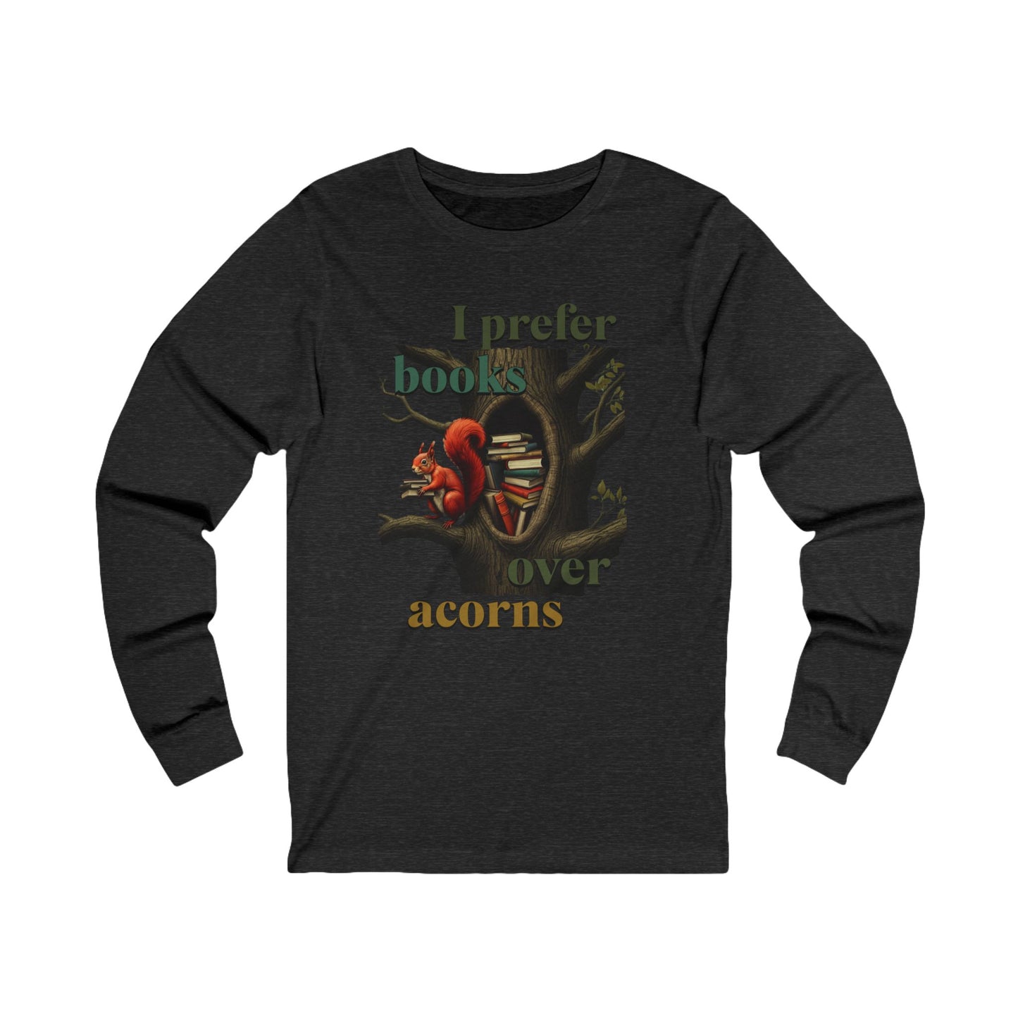 Korea -  I prefer books over acorns Unisex Jersey Long Sleeve Tee  - StyleMZ