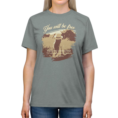 You will be free Unisex Triblend Tee - StyleMZ