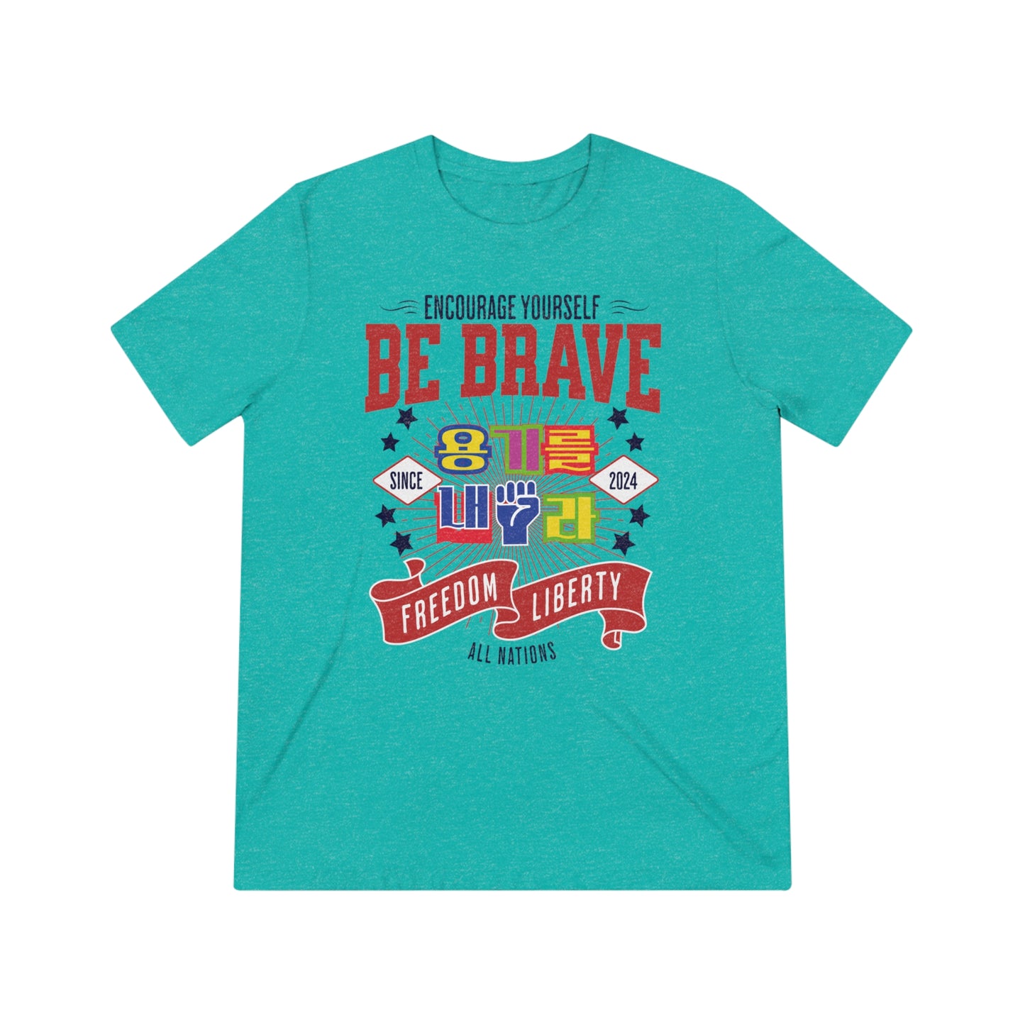 Be brave Unisex Triblend Tee