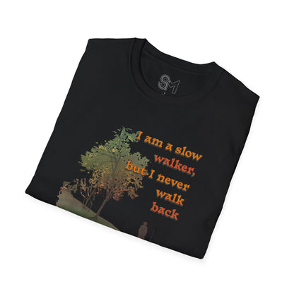 Never walk back Unisex Softstyle T-Shirt - StyleMZ