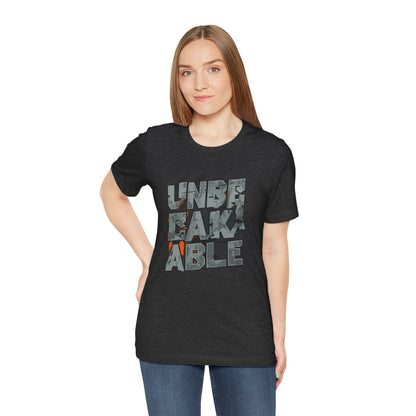 Unbreakable Unisex Jersey Short Sleeve Tee - StyleMZ