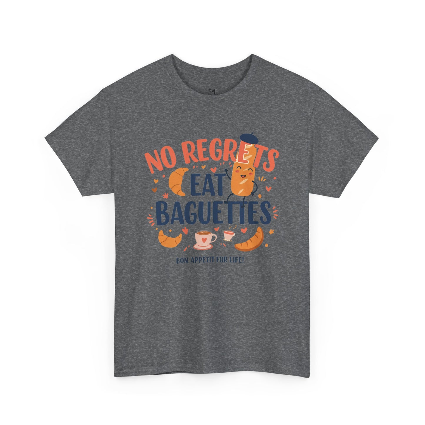 No Regrets Eat Baguettes Unisex Heavy Cotton Tee