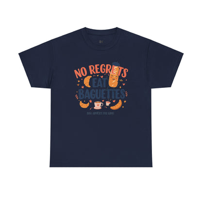 No Regrets Eat Baguettes Unisex Heavy Cotton Tee