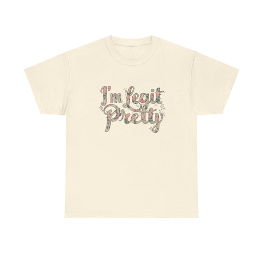 Corea - Camiseta unisex de algodón grueso "I'm legit pretty" - StyleMZ 