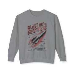 Blast off to greatness Unisex Lightweight Crewneck Sweatshirt  - Korea  - StyleMZ